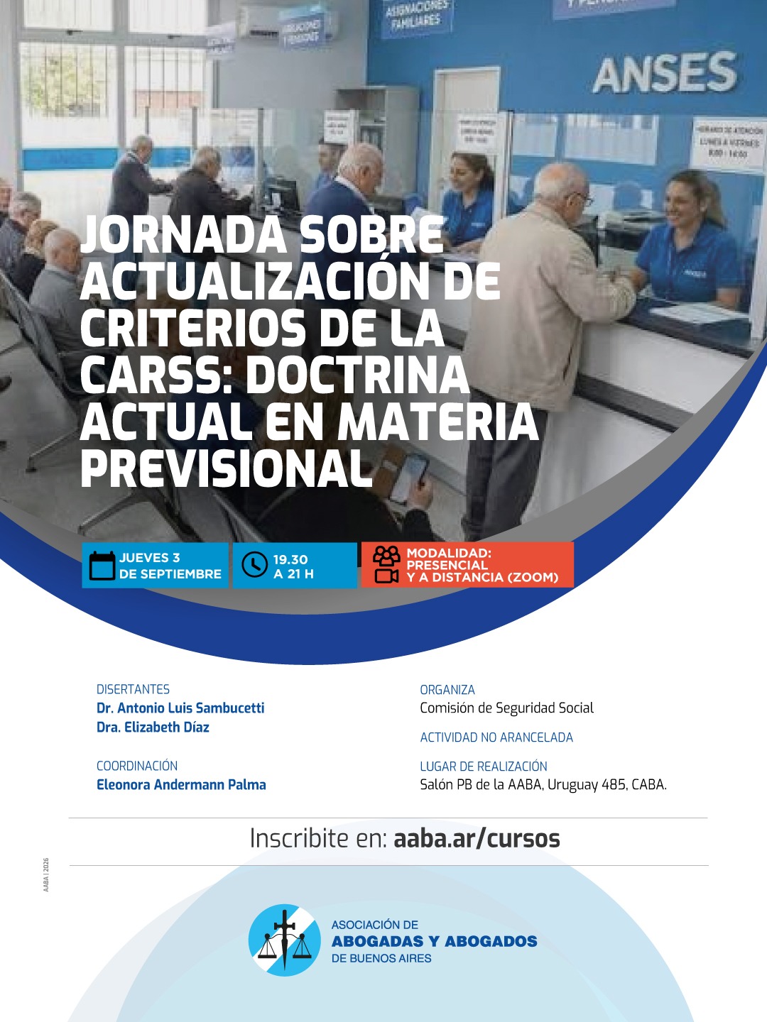JORNADA SOBRE ACTUALIZACIÓN DE CRITERIOS DE LA CARSS: Doctrina actual en materia previsional