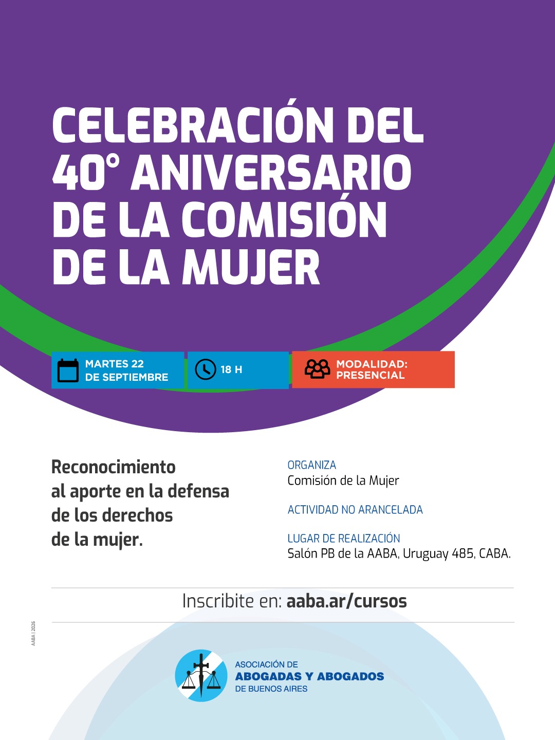 CELEBRACIÓN DEL 40º ANIVERSARIO DE LA COMISIÓN DE LA MUJER